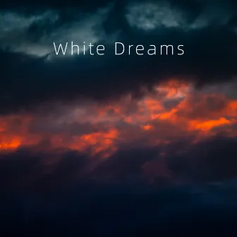 White Dreams by 天之籁音乐