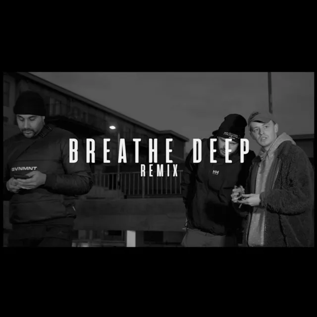 Breathe Deep (Remix)