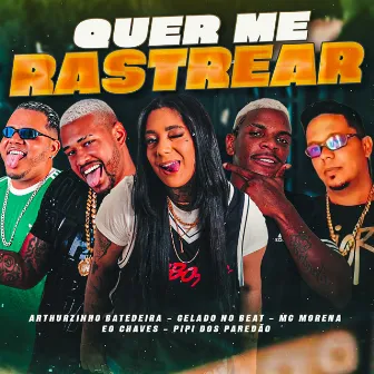 Quer Me Rastrear by Éo PiPi