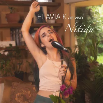 Nítida (Ao Vivo) by Flavia K