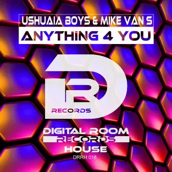 Anything 4 You by Ushuaia Boys