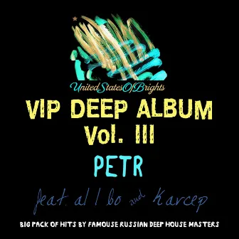 VIP Deep Album, Vol. III by Petr