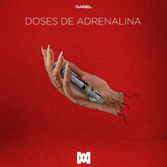 Doses de Adrenalina by Gabel