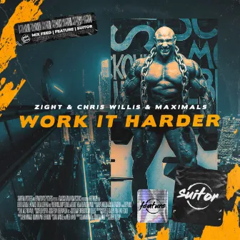 Work It Harder by Maximals