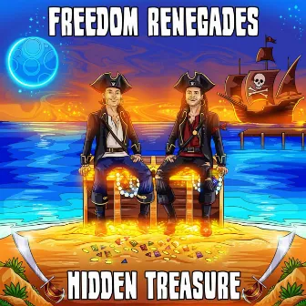 Freedom Renegades: Hidden Treasure by Holistic Meditation