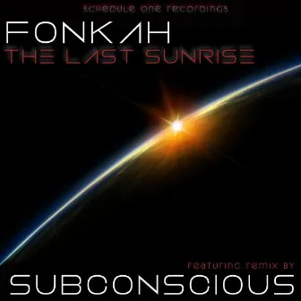 The Last Sunrise by Sub-Conscious