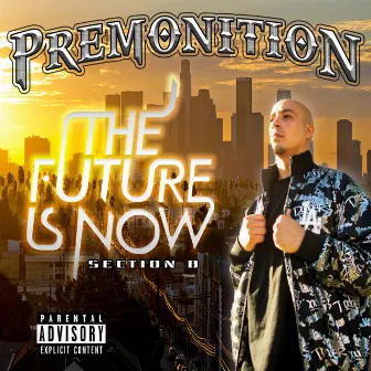 The Fututre Is Now by Premonition