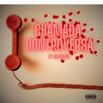 Chamada Controversa by Dripzin