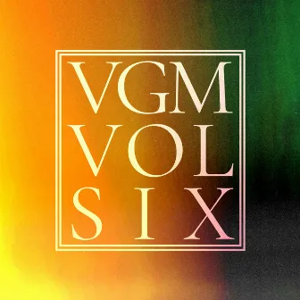 VGM, Vol. 6 by Amie Waters