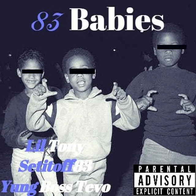 83 Baby Intro (feat. Lil Tony, Yung Boss Tevo & Setitoff83)