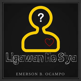 Ligawan Mo S'ya by Emerson B. Ocampo