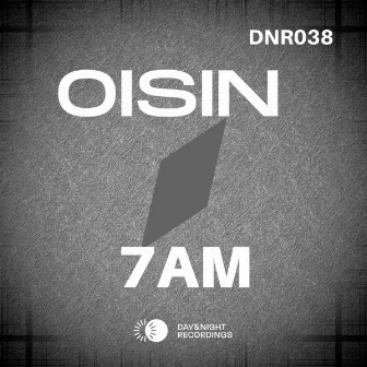 7AM by Oisin