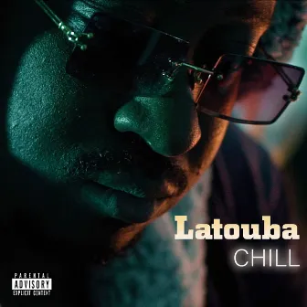 Chill by Latouba