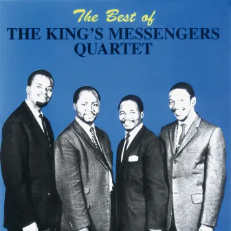 Best Of by The King's Messengers Quartet