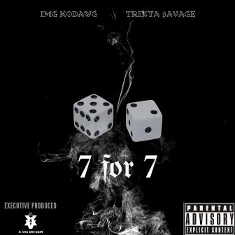 7 For 7 by Trixta Savage