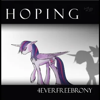 Hoping by 4everfreebrony