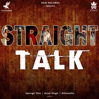 STRAIGHT TALK by Saengh One