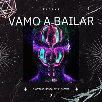 Vamo a Bailar by Santiago Gonzalez