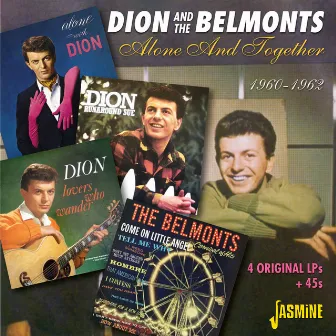 Alone and Together, 1960 - 1962, 4 Original Lps & 45s by The Belmonts