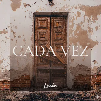 Cada Vez by Liondari