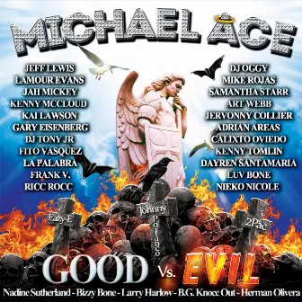 Good vs. Evil by Michael ACE