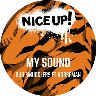 My Sound by Dub Smugglers