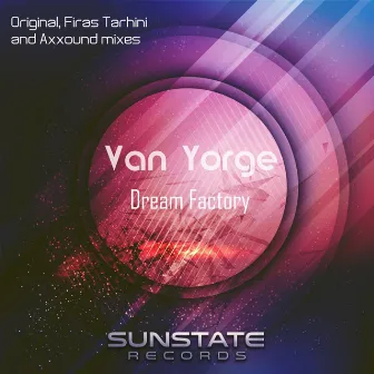 Dream Factory by Van Yorge