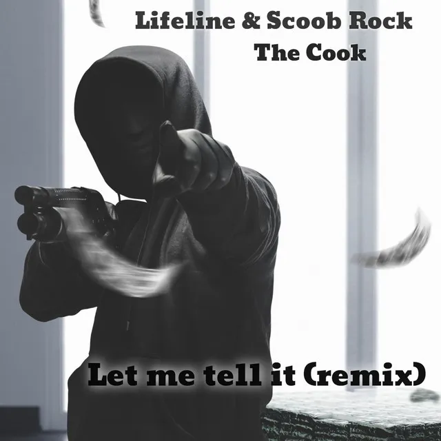 Let Me Tell It (Remix)