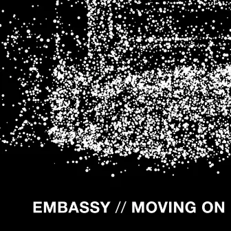 Moving On by Embassy