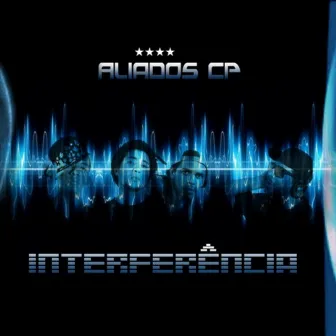 Interferência by Aliados CP