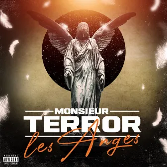 Les Anges by Monsieur Terror