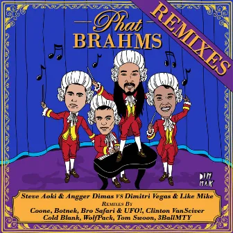 Phat Brahms (Remixes) by Angger Dimas