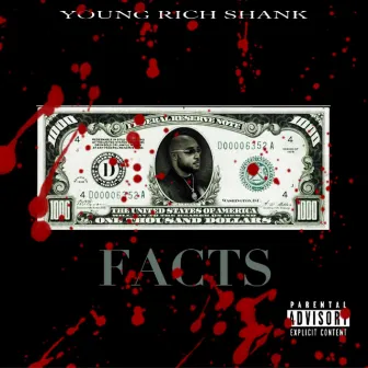 FACTS by Young Rich Shank