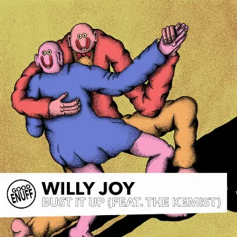 Bust It Up (feat. The Kemist) by Willy Joy