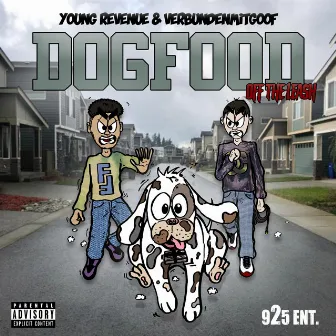 Dogfood: Off The Leash by Young Revenue