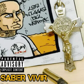 Saber Vivir by Mc Mega LNDN