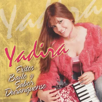 Exitos Baile y Sabor Duranguense by Yadira