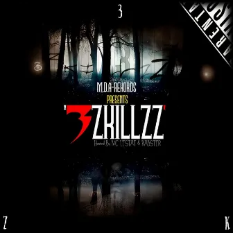 3 Zkillzz by Kabster