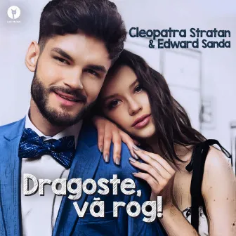 Dragoste, va rog! by Edward Sanda