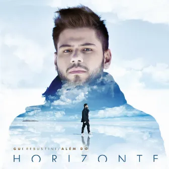 Além do Horizonte by Gui Rebustini