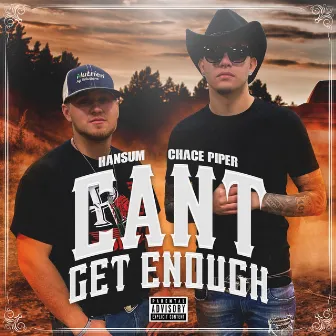 Can't Get Enough by Chace Piper