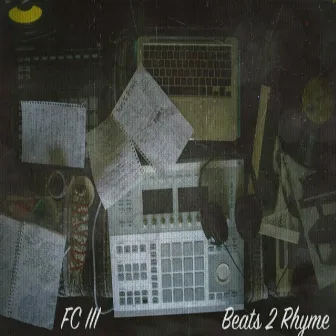 Beats 2 Rhyme by FC3