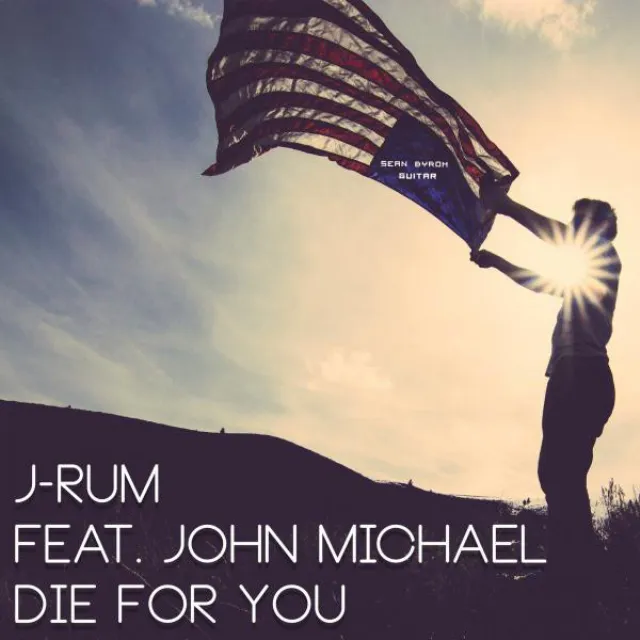 Die For You (feat. John Michael)