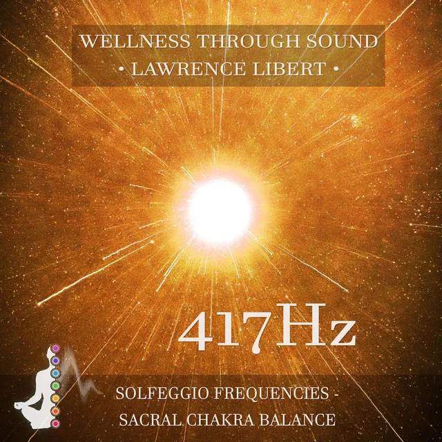 417 Hz New Beginnings (With Nature)