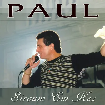 Siroum Em Kez by Paul Baghdadlian