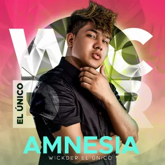 Amnesia by Wickder El Unico