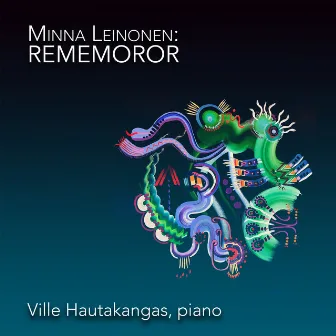 Rememoror by Ville Hautakangas