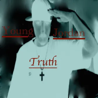 Truth by Young Jordan