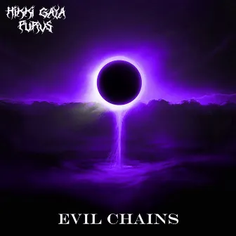 EVIL CHAINS by Hikki Gaya