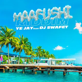 Maafushi Riddim by DJ Swafet